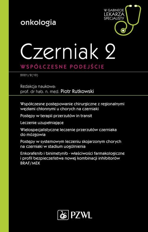 Czerniak. Współczesne podejście 2