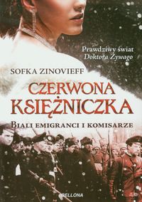 Czerwona księżniczka biali emigranci i komisarze