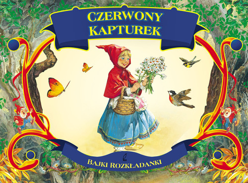 Czerwony Kapturek - bajki rozkładanki