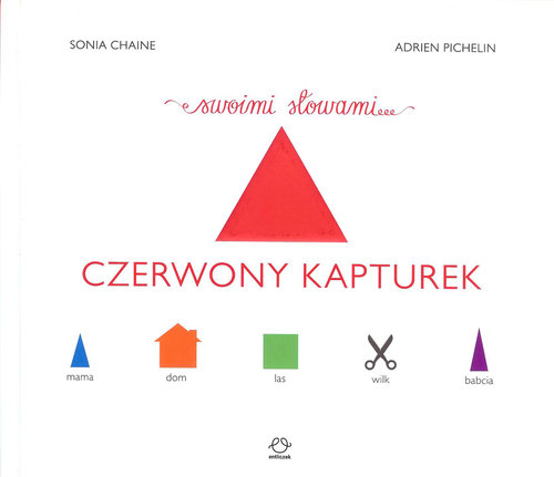 Czerwony Kapturek swoimi słowami