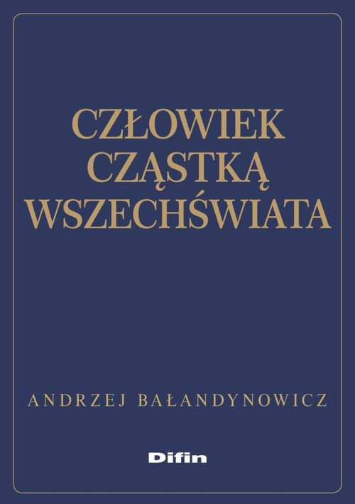 Człowiek cząstką wszechświata