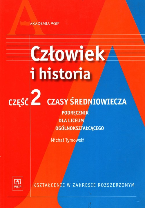 Człowiek i historia Część 2  Podręcznik Czasy średniowiecza Zakres rozszerzony
