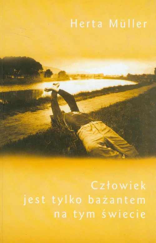 Człowiek jest tylko bażantem na tym świecie