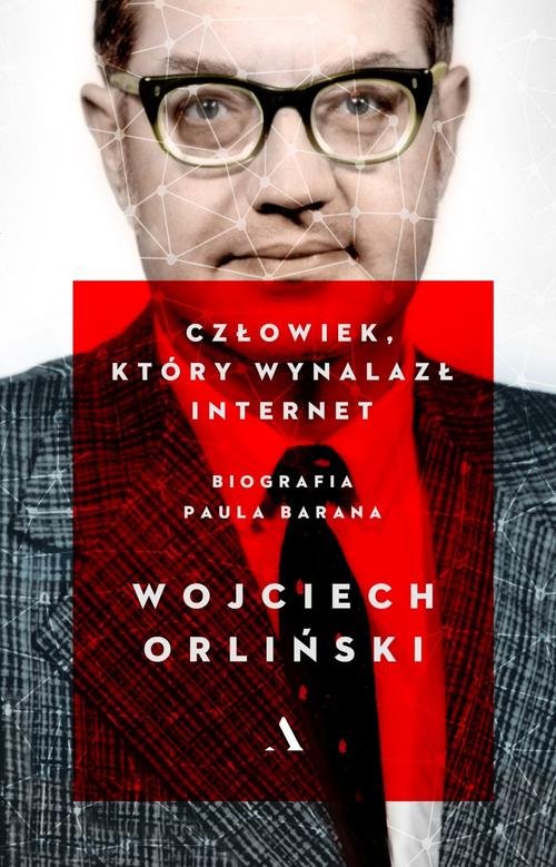 Człowiek który wynalazł internet.