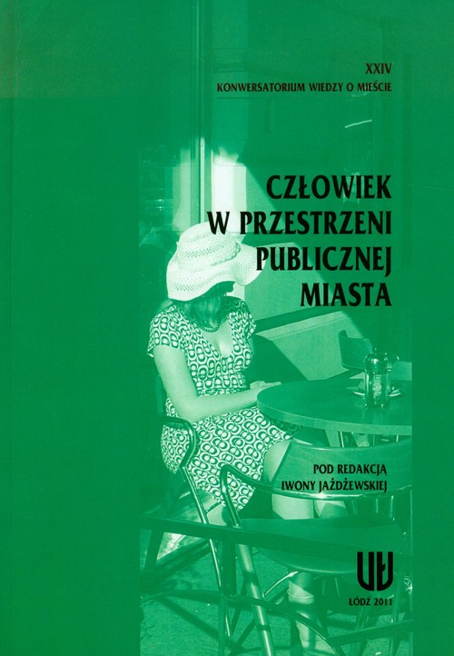 Człowiek w przestrzeni publicznej miasta