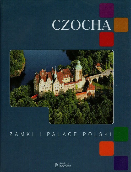 Zamki i pałace Polski. Czocha