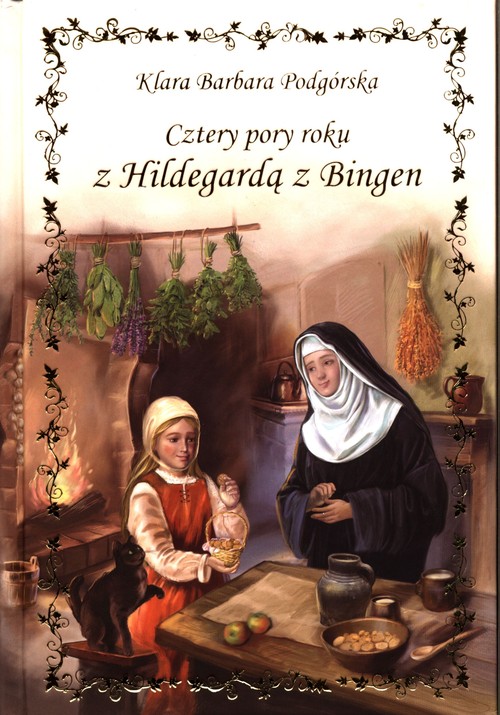 Cztery pory roku z Hildegardą z Bingen