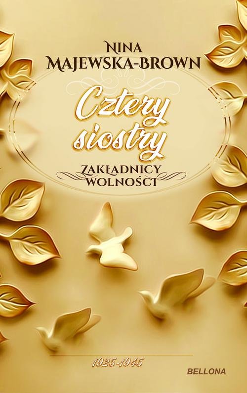 Cztery siostry Zakładnicy wolności Tom 2