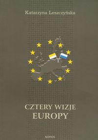 Cztery wizje Europy