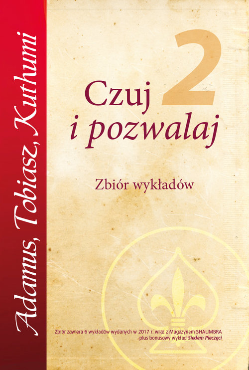 Czuj i Pozwalaj Część 2