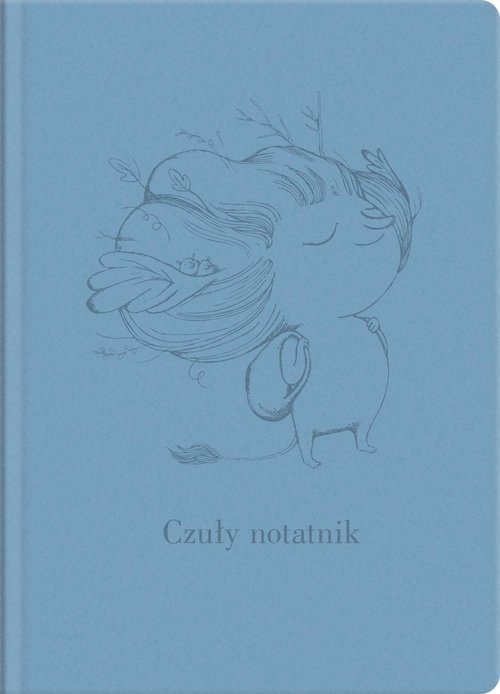 Czuły notatnik (niebieski) Co robią uczucia