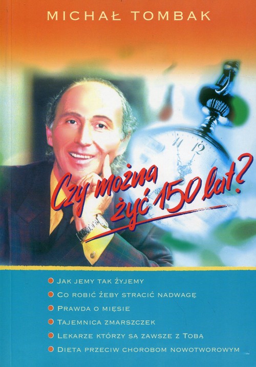 Czy można żyć 150 lat