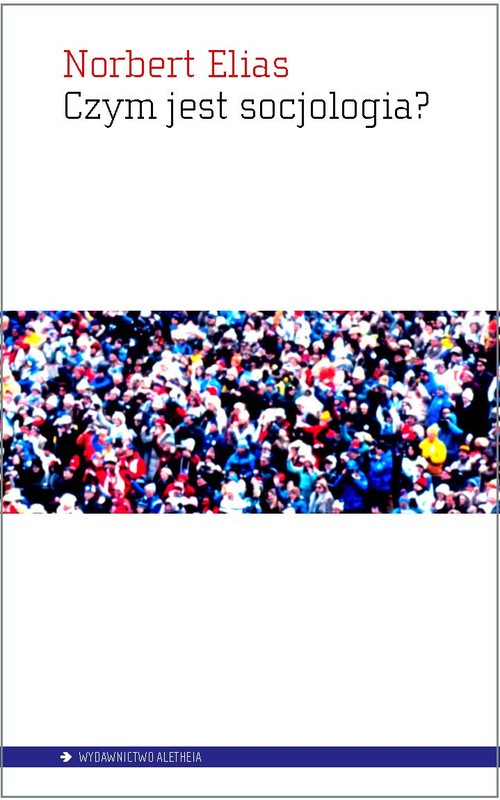 Czym jest socjologia?