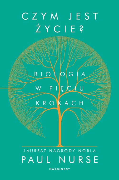 Czym jest życie Biologia w pięciu krokach