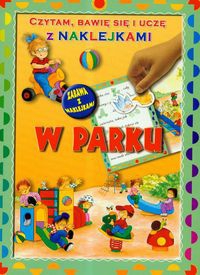 Czytam bawię się i uczę z naklejkami W parku