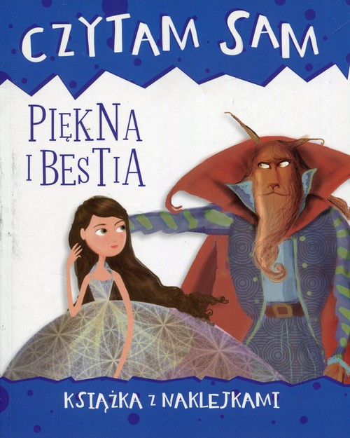 Czytam sam Piękna i Bestia Książka z naklejkami