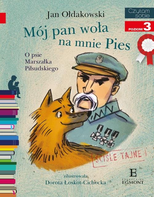 Czytam sobie Mój Pan woła na mnie Pies