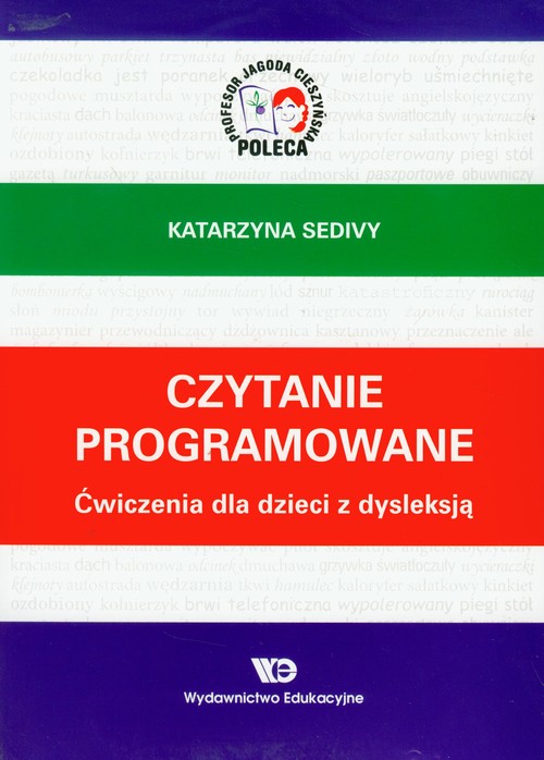 Czytanie programowane Ćwiczenia dla dzieci z dysleksją