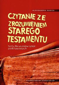 Czytanie ze zrozumieniem Starego Testamentu