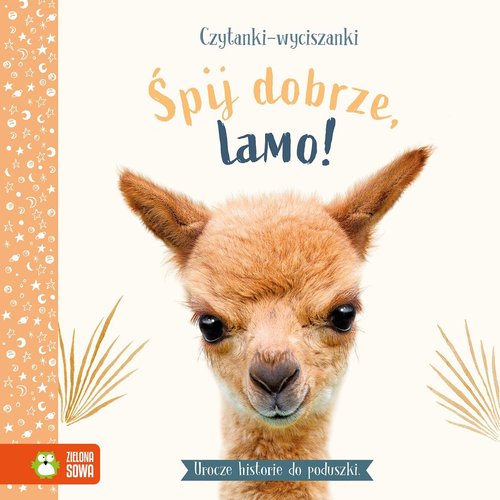 Czytanki-wyciszanki Śpij dobrze, Lamo!