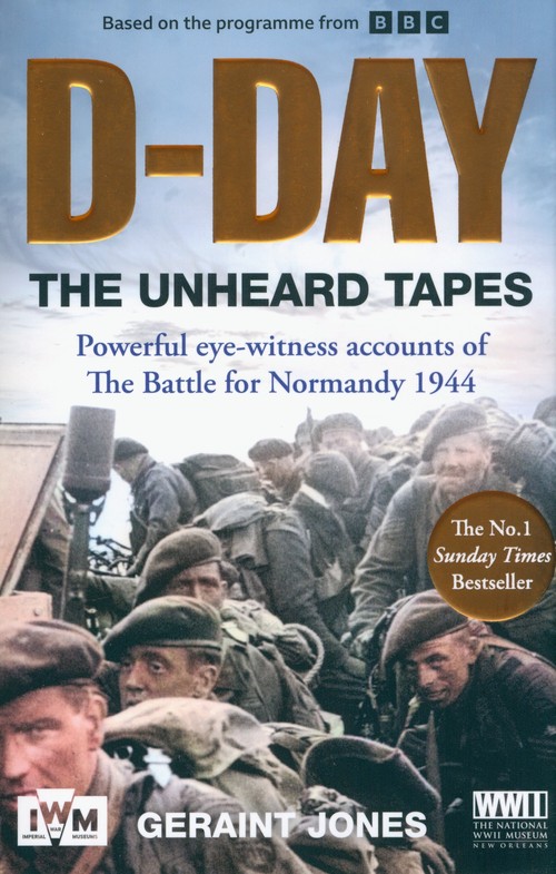 D-Day: The Unheard Tapes