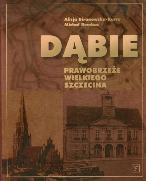 Dąbie - Prawobrzeże Wielkiego Szczecina