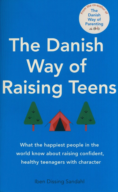 Danish Way of Raising Teens