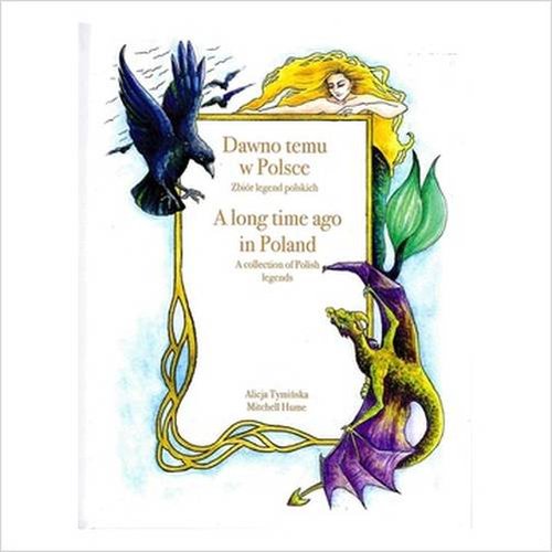 Dawno temu w Polsce A long time ago in Poland.