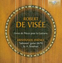 De Visee: Livres de Pieces pour la Guittarre
