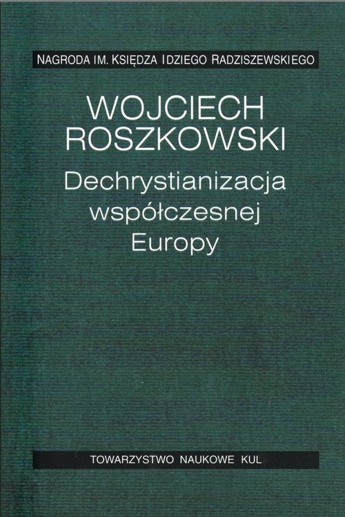 Dechrystianizacja współczesnej Europy