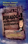 Dekalog +1 Po-prawnego kierowania. Podręcznik dla osób niezbyt lubiących stereotypy