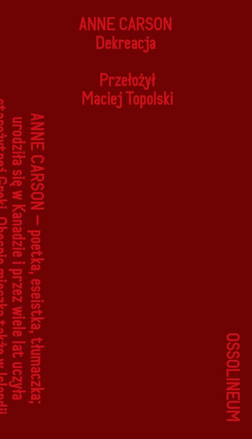 Dekreacja. Wiersze, eseje, opera