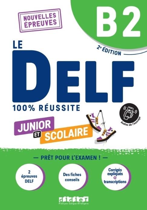 DELF 100% reussite B2 scolaire et junior książka