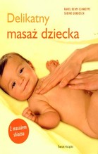 Delikatny masaż dziecka