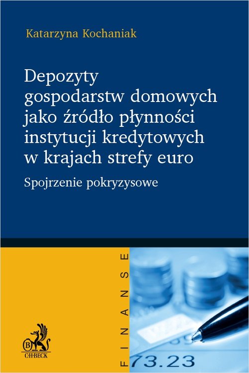 Depozyty gospodarstw domowych jako źródło płynności instytucji kredytowych w krajach strefy euro