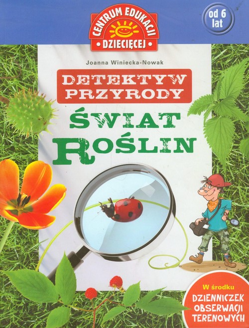 Detektyw przyrody. Świat roślin