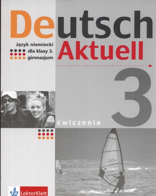 Deutsch Aktuell 3 Ćwiczenia
