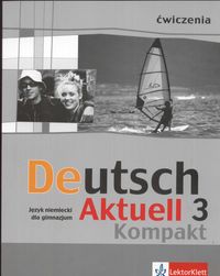 Deutsch Aktuell 3 Kompakt Ćwiczenia