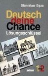 DEUTSCH DEINE CHANCE LOSUNGSSCHLUSSEL CZ. 1-2