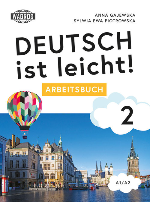 Deutsch ist leicht 2 Arbeitsbuch