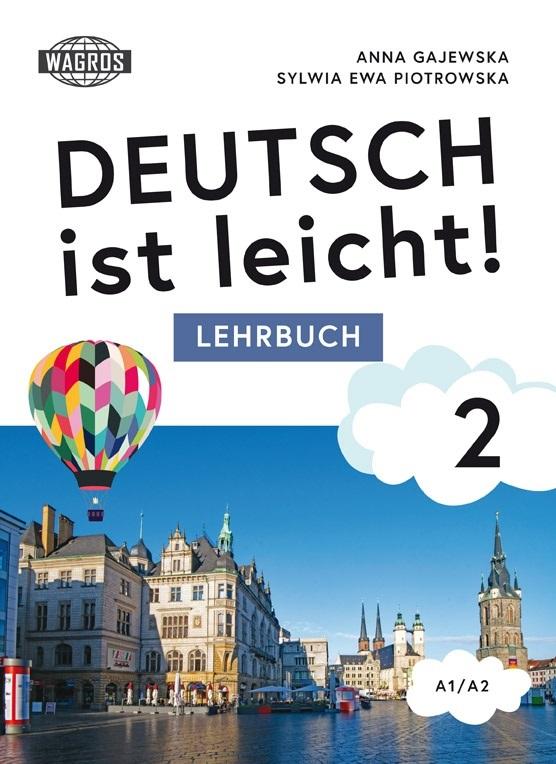 Deutsch ist leicht! 2 Lehrbuch A1/A2 (+ mp3)