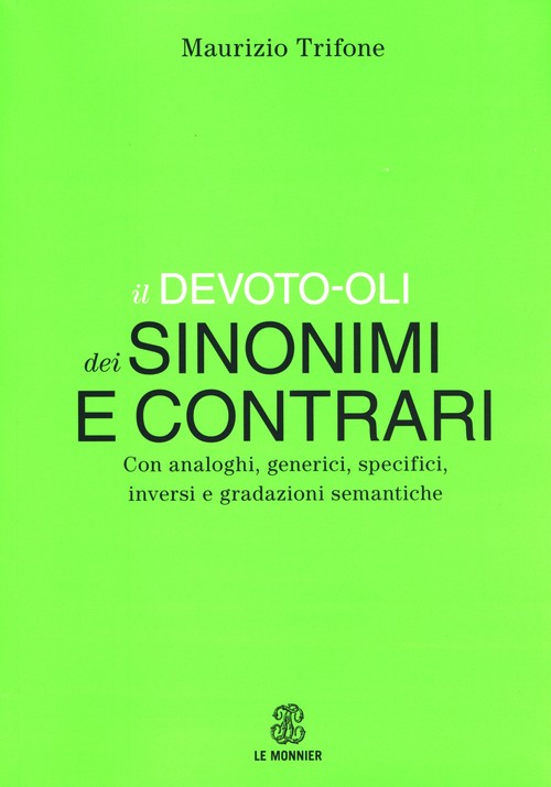 Devoto-Oli Dizionario dei sinonimi e contrari