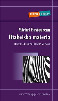 Diabelska materia Historia pasków i tkanin w paski