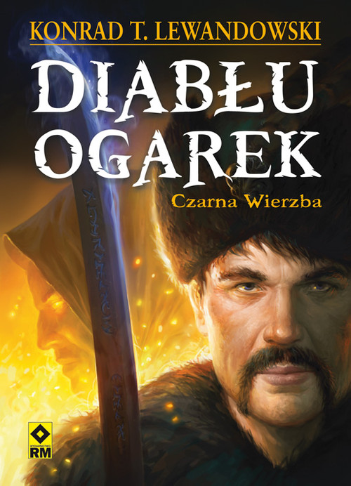 Diabłu ogarek. Czarna Wierzba