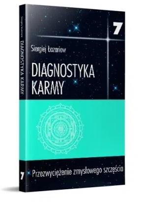 Diagnostyka karmy 7 Przezwyciężenie zmysłowego...