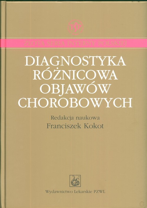 Diagnostyka różnicowa objawów chorobowych