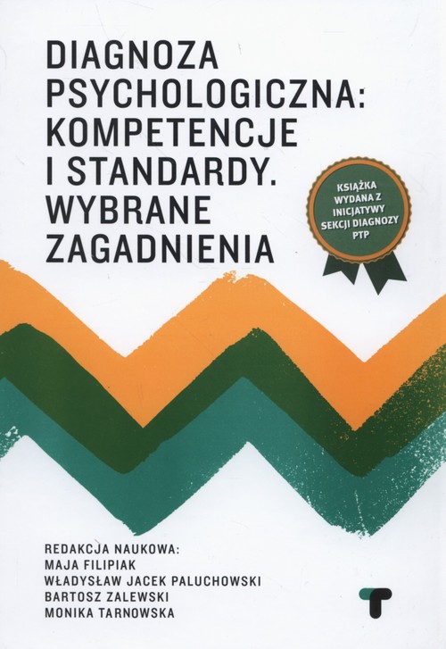Diagnoza psychologiczna: kompetencje i standardy