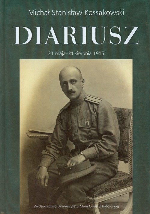 Diariusz 21 maja-31 sierpnia 1915 Tom 1część 1