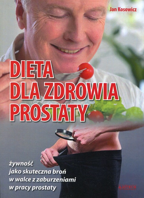 Dieta dla zdrowia prostaty