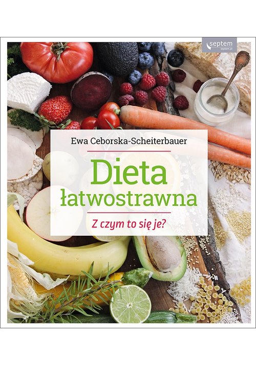 Dieta łatwostrawna Z czym to się je